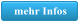 mehr Infos